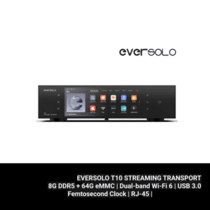 Eversolo T10 Streaming Transport